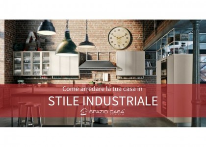 Come arredare casa in stile industriale