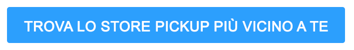 Trova lo store pickup più vicino a te
